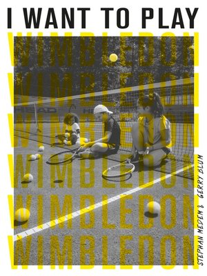 cover image of I Want to Play Wimbledon!